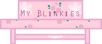 MY BLINKIES